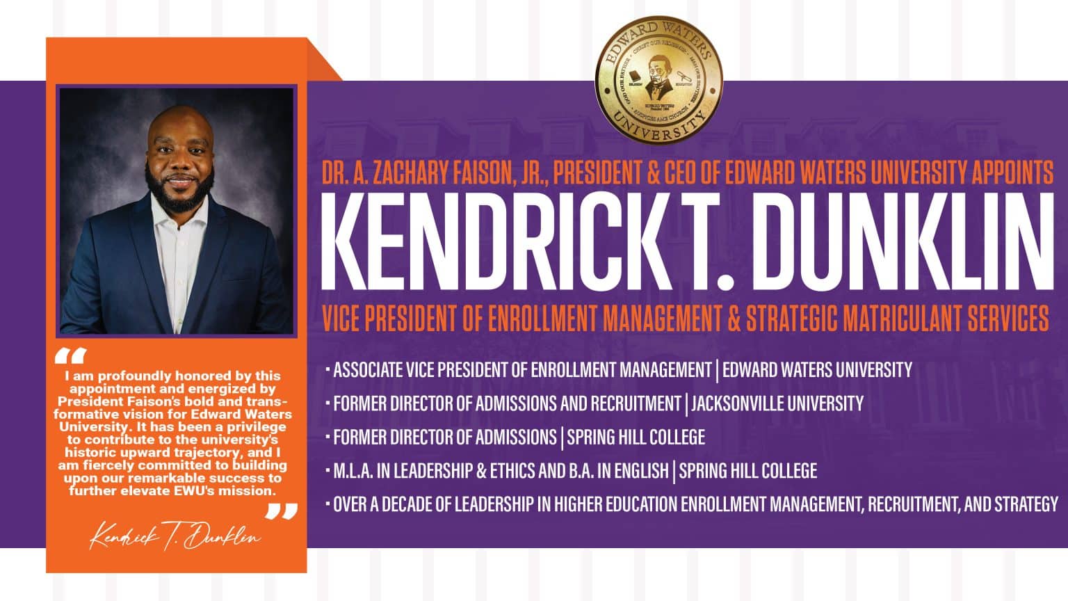 Edward Waters University Announces Appointment of Mr. Kendrick T. Dunklin as Vice President of Enrollment Management & Strategic Matriculant Services